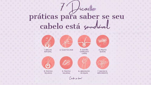 Como saber se o cabelo está saudável? 7 dicas práticas