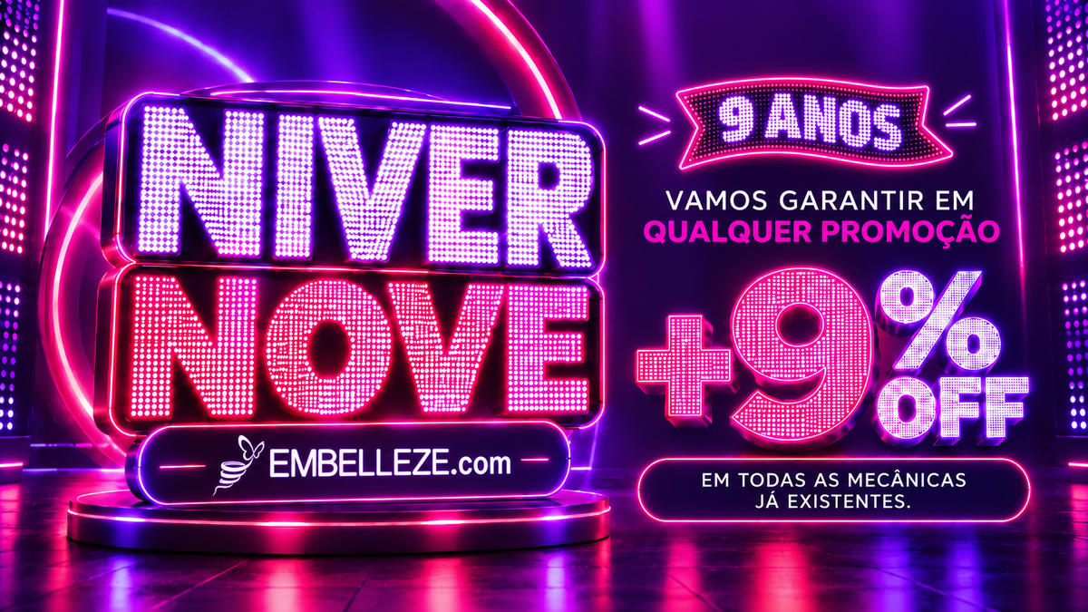 Niver Nove - Embelleze 9 anos de venda online: +9% OFF em qualquer promoção com o cupom NIVERNOVE