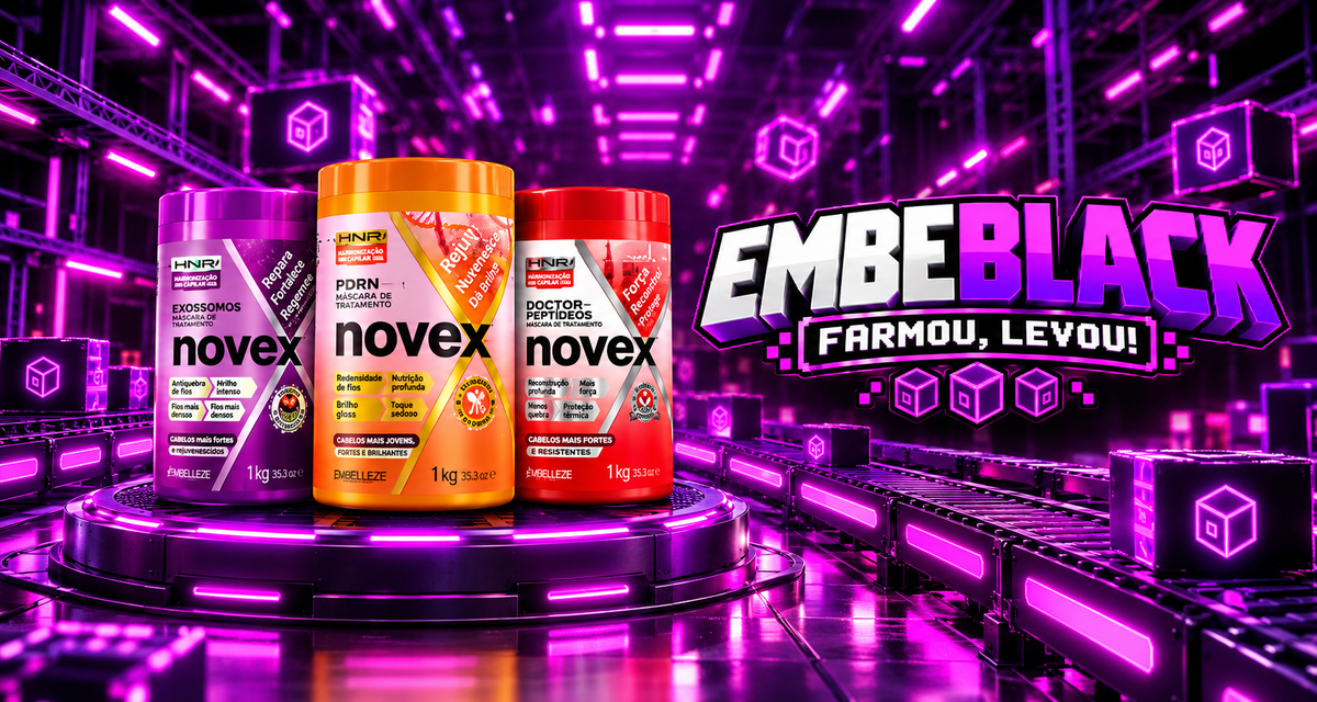EMBEBLACK - Farmou, levou! A Black Friday da Embelleze